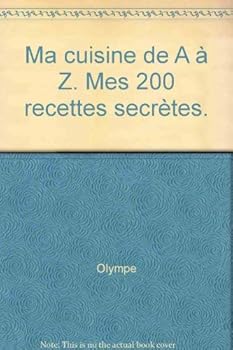 Paperback Ma cuisine de A à Z : mes 200 recettes secrètes [French] Book