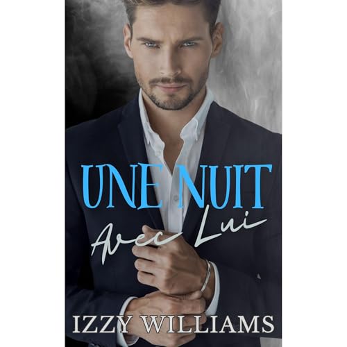 Une Nuit Avec Lui Audiolibro Por Izzy Williams arte de portada