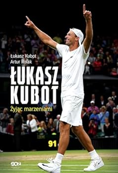 Paperback Lukasz Kubot. Zyjac marzeniami [Polish] Book