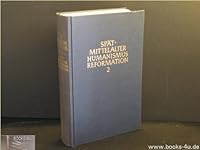 Spatmittelalter Humanismus Reformation; Texte und Zeugnisse 3406022472 Book Cover