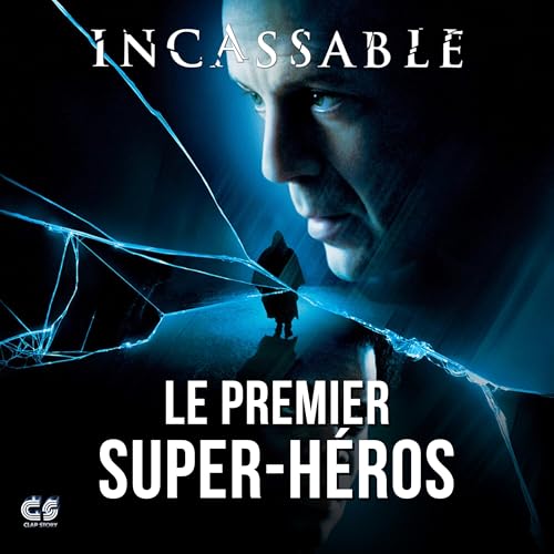 Incassable : le super-h&eacute;ros avant Marvel