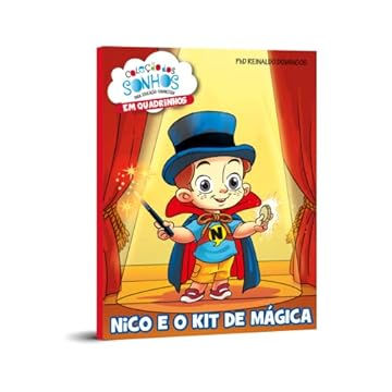 Capa do livro NICO e o Kit de Mágica (Coleção dos Sonhos em HQ)