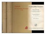  Die französische Revolution. Zwei Bände. Komplett. 14. Auflage. Aus dem Englischen von P. Feddersen umgearbeitet von E. Erman.