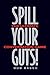 Spill Your Guts!: The Ultimate Conversation Game (English Edition)