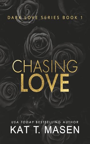 Chasing Love (Dark Love Series) - image 1
