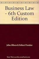 Business Law - 6th Custom Edition 0759342148 Book Cover