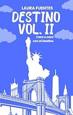 Destino Vol. II Cara a Cara con el Destino