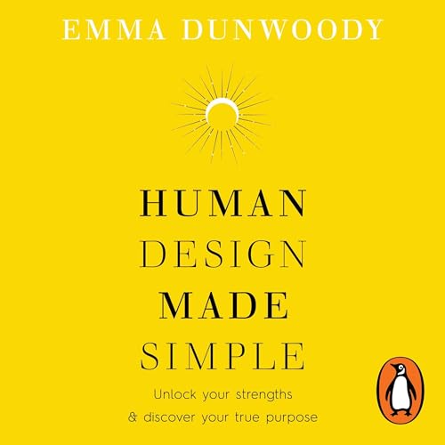 Human Design Made Simple by Emma Dunwoody episode artwork