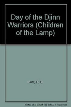 Hardcover Day of the Djinn Warriors (Children of the Lamp) Book