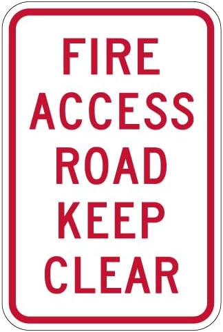 Fire Access Road Keep Clear Sign - 12x18 - Reflective | Rust Free Aluminum