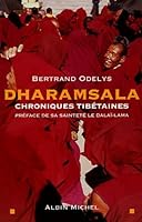 Dharamsala: Chroniques tibétaines en exil (A.M. V.ABANDON) 2226142592 Book Cover