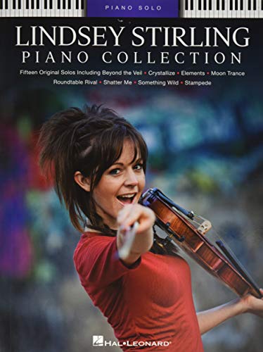 Lindsey Stirling - Piano Collection | Piano Solo Songbook for Intermediate Pianists | 15 Contemporary Pop Arrangements of Original Works for Solo Piano | Arranged by David Russell