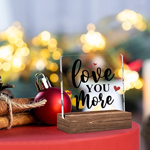 Love You More Sweet Clear Desk Decorative Sign With Wood Stand, Home Office Positive Plaque Decor For Boyfriend Girlfriend Wife Husband Birthday Valentine's Day Gifts #TOP3