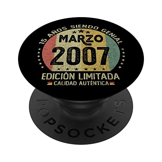 Regalo 15 años Cumpleaños Chico Chica - Marzo 2007 PopSockets PopGrip Intercambiable