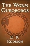 The Worm Ouroboros