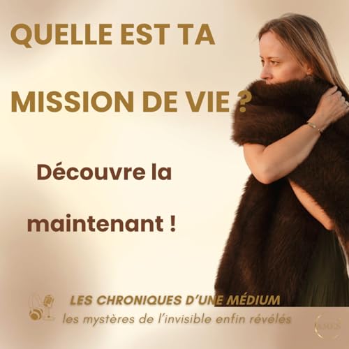 #67-Quelle est ta mission de vie ?