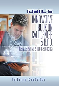 Hardcover Idaiil's Innovative Book on Call Center & B.P.O. (Business Partners in Outsourcing) Book