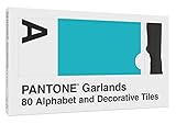 Pantone Garlands: 80 Alphabet and Decorative Tiles
