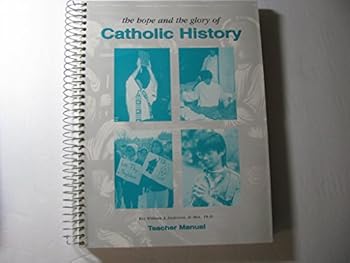 The Hope and the Glory of Catholic History
