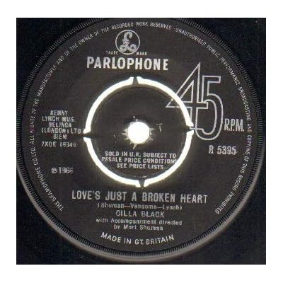 CILLA BLACK - LOVE'S JUST A BROKEN HEART - 7 inch vinyl / 45