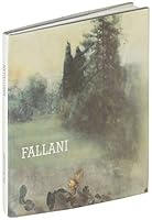 Mario Fallani: 1985-1995 in der Prom-Gallerie, München B0026OJ6FI Book Cover