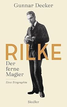 Hardcover Rilke. Der ferne Magier: Eine Biographie [German] Book