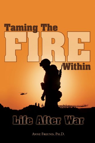 Taming The Fire Within: Life After War