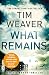 What Remains (David Raker Series)