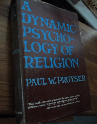 A DYNAMIC PSYCHOLOGY OF RELIGION. Signed by Pau... B007OYFSIY Book Cover