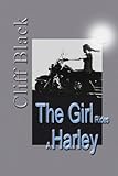 The Girl Rides a Harley (The Girl From Area 51 Book 2)