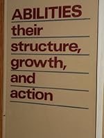 Abilities: Their structure, growth, and action 0395042755 Book Cover