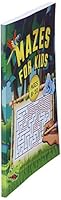 Mazes for Kids Ages 8-10 : 100 Mazes Workbook for Kids Ages 8-10, 3 Difficulty Levels + Bonus Level, Large Size Pages (8. 5''x11. 5''), Improve Motor Control and Build Confidence! 1095158805 Book Cover