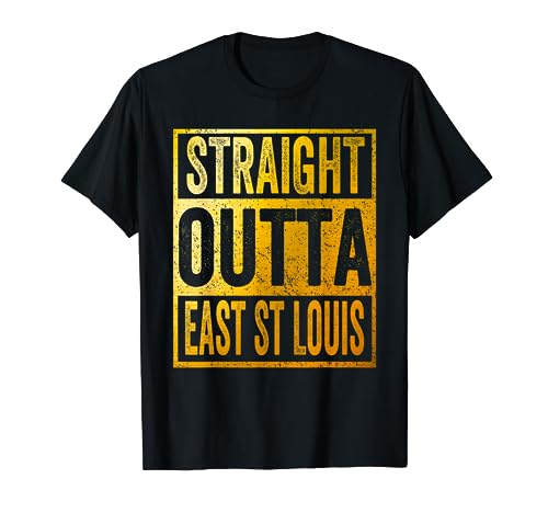 Straight Outta East St Louis T-Shirt