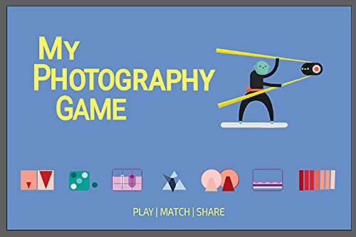 BIS Publishers My Frist Photography Game: Play, Connect, and Click!