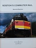 Boston's Commuter Rail: Second Section (Bulletin Series, No 20)