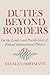 Duties Beyond Borders: On the Limits and Possibilities of Ethical International Politics (Contemporary Issues in the Middle East)