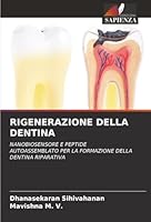 Rigenerazione Della Dentina (Italian Edition) 6208881595 Book Cover