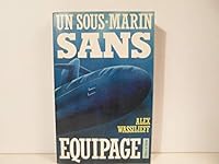 Un sous-marin sans equipage: Roman 2268008630 Book Cover