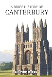 A Brief History of Canterbury