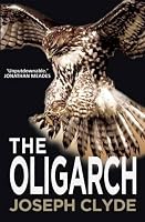 The Oligarch 1908096713 Book Cover