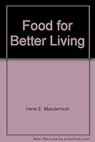 Food for better living B0007EQB3Y Book Cover