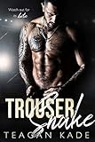 Trouser Snake (Bad Boy Sports) (English Edition)