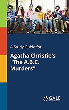 A Study Guide for Agatha Christie's "The A.B.C. Murders" (Novels for Students) (English Edition ...