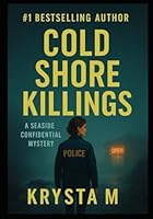Cold Shore Killings: A Seaside Confidential Mystery B0G38M7N5B Book Cover