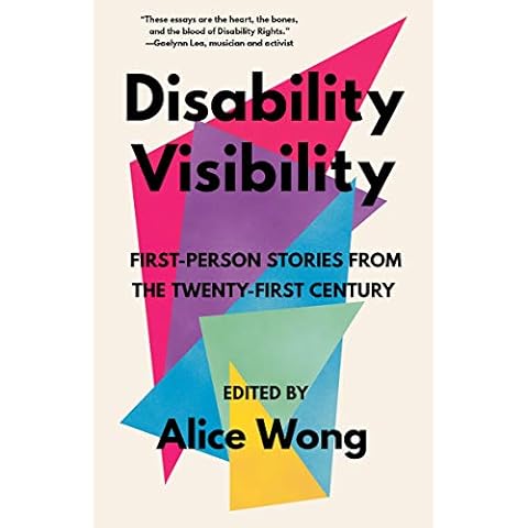 Disability Visibility: First-Person Stories from the Twenty-First Century Cover