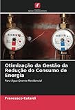  Otimização da Gestão da Redução do Consumo de Energia: Para Água Quente Residencial