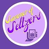 Summer of Seltzers