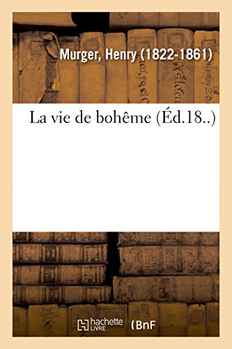 La vie de bohême (French Edition)