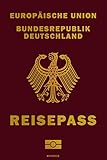 lackleder imprägnierspray  Europäische Union Bundesrepublik Deutschland Reisepass Notizbuch: Reisetagebuch Notebook Reisepass Travelbook A5 Geschenk