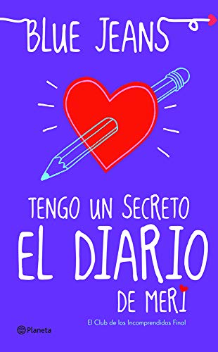 Tengo un secreto: el diario de Meri (Spanish Edition)